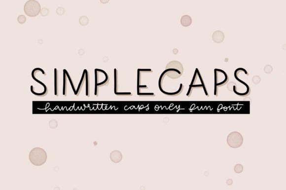 Simplecaps: A Script Font for Bold Campaign Headlines